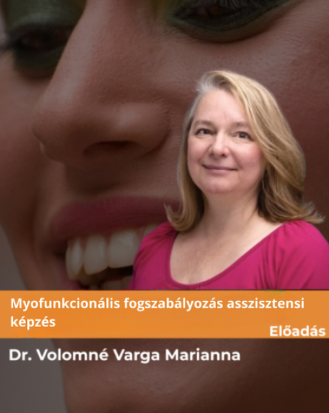Myofunkcionális fogszabályozás asszisztensi képzés